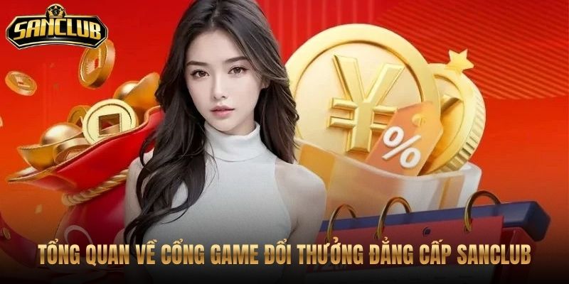 Sanclub cùng nền tảng truy cập chính thống cho người mới